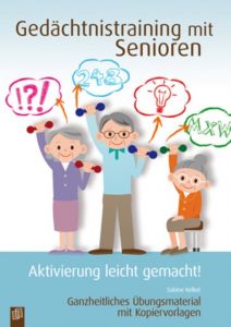 Gedächtnistraining mit Senioren Kelkel, Sabine 9783834627926