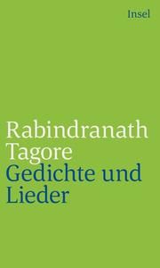 Gedichte und Lieder Tagore, Rabindranath 9783458242574