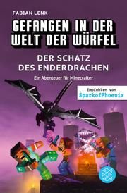 Gefangen in der Welt der Würfel 4 - Der Schatz des Enderdrachen Lenk, Fabian 9783733505615