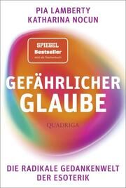 Gefährlicher Glaube Lamberty, Pia/Nocun, Katharina 9783404070114