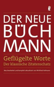 Geflügelte Worte Büchmann, Georg 9783548369532