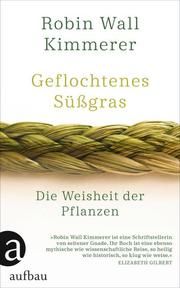 Geflochtenes Süßgras Kimmerer, Robin Wall 9783351038731