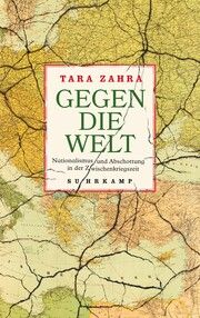 Gegen die Welt Zahra, Tara 9783518431801