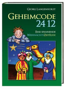 Geheimcode 24 12 Langenhorst, Georg 9783460305069