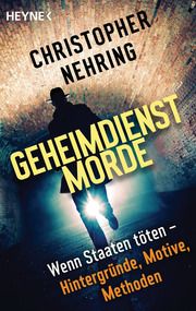 Geheimdienstmorde Nehring, Christopher 9783453605916