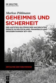 Geheimnis und Sicherheit Pöhlmann, Markus 9783111380469