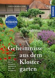 Geheimnisse aus dem Klostergarten Weinrich, Christa 9783440179949