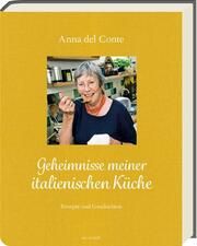 Geheimnisse meiner italienischen Küche Anna del Conte 9783747204139