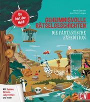 Geheimnisvolle Rätselgeschichten: Die fantastische Expedition Éparvier, Hervé/Langue, Jean-Marc 9783841102706