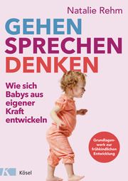 Gehen - Sprechen - Denken Rehm, Natalie 9783466311569