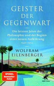 Geister der Gegenwart Eilenberger, Wolfram 9783608986655