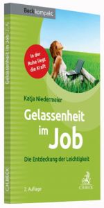 Gelassenheit im Job Niedermeier, Katja 9783406690174