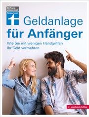 Geldanlage für Anfänger Kühn, Markus/Kühn, Stefanie 9783747104538