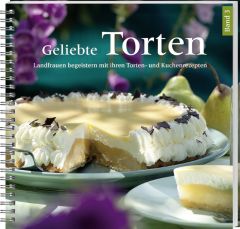 Geliebte Torten 3 Landwirtschaftliches Wochenblatt Westfalen-Lippe 9783784353203