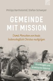 Gemeinde mit Mission Bartholomä, Philipp F/Schweyer, Stefan 9783765521416