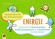 Gemeinsam für den Klimaschutz! Energie Braun, Christina 9783834665706
