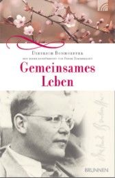 Gemeinsames Leben Bonhoeffer, Dietrich 9783765509506