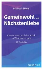 Gemeinwohl und Nächstenliebe Böwer, Michael 9783987900624