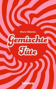 Gemischte Tüte Gdaniec, Marie 9783954612581