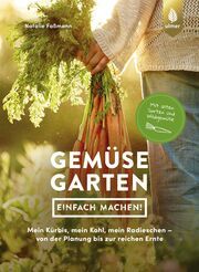 Gemüsegarten - einfach machen! Faßmann, Natalie 9783818616267