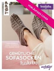 Gemütliche Sofasocken häkeln Hug, Veronika 9783735870216