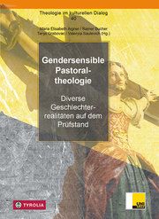 Gendersensible Pastoraltheologie Maria Elisabeth Aigner/Rainer Bucher/Tanja Grabovac u a 9783702237585