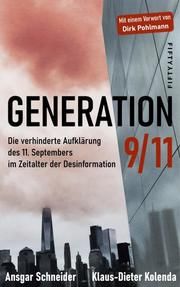 Generation 9/11 Schneider, Ansgar/Kolenda, Klaus-Dieter 9783946778257