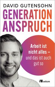 Generation Anspruch Gutensohn, David 9783987260667