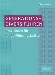 Generationsdivers führen Kaiser, Dieter 9783791059136