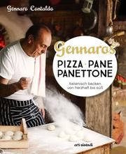 Gennaros Pizza, Pane, Panettone Contaldo, Gennaro 9783747202432