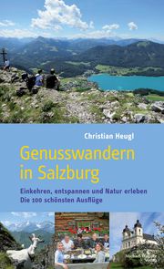 Genusswandern in Salzburg Heugl, Christian 9783710767180