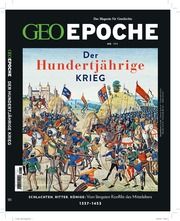 GEO Epoche - Der Hundertjährige Krieg Jens Schröder/Markus Wolff 9783652010498