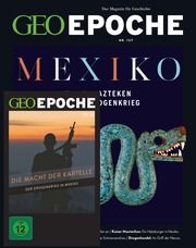 GEO Epoche - Mexiko Jürgen Schaefer/Katharina Schmitz 9783652015134