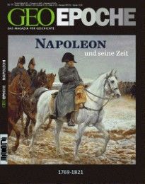 GEO Epoche - Napoleon und seine Zeit 1769-1821 Michael Schaper 9783652000741