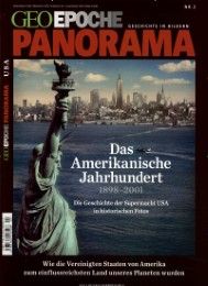 GEO Epoche PANORAMA - Das Amerikanische Jahrhundert 1898-2001 Michael Schaper 9783652002851