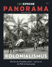GEO Epoche PANORAMA - Kolonialismus Jens Schröder/Markus Wolff 9783652010511