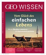 GEO Wissen - Vom Glück des einfachen Lebens Jens Schröder/Markus Wolff 9783652010603
