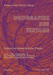 Geografien des Textilen Barbara Putz-Plecko 9783111457604