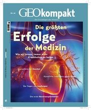 GEOkompakt - Die großen Erfolge der der Medizin Jens Schröder/Markus Wolff 9783652010313