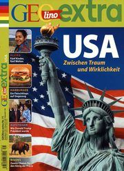 GEOlino Extra - USA - Zwischen Traum und Wirklichkeit Rosemarie Wetscher 9783652007238