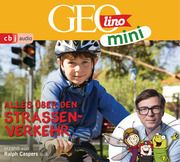GEOLINO MINI: Alles über den Straßenverkehr Dax, Eva/Kammerhoff, Heiko/Versch, Oliver u a 9783837159387