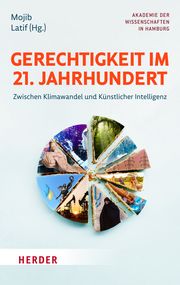 Gerechtigkeit im 21. Jahrhundert Mojib Latif 9783451395840