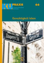 Gerechtigkeit leben Kerstin Gäfgen-Track/Carsten Haeske/Uwe Martini u a 9783579032191