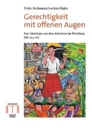 Gerechtigkeit mit offenen Augen Bechmann, Ulrike/Kügler, Joachim 9783944766737