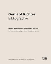 Gerhard Richter. Bibliographie Richter, Gerhard/Miess, Heinrich/Schmidt, Gunnar 9783775748674