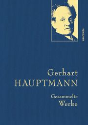 Gerhart Hauptmann, Gesammelte Werke Hauptmann, Gerhart 9783730604625