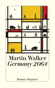 Germany 2064 Walker, Martin 9783257243642