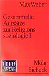 Gesammelte Aufsätze zur Religionssoziologie 1 Weber, Max 9783825214883