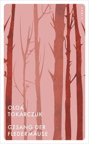 Gesang der Fledermäuse Tokarczuk, Olga 9783311150039