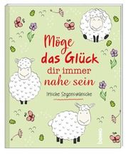 Geschenkheft 'Möge das Glück dir immer nahe sein'  9783746259765